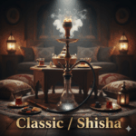 Classic / Shisha