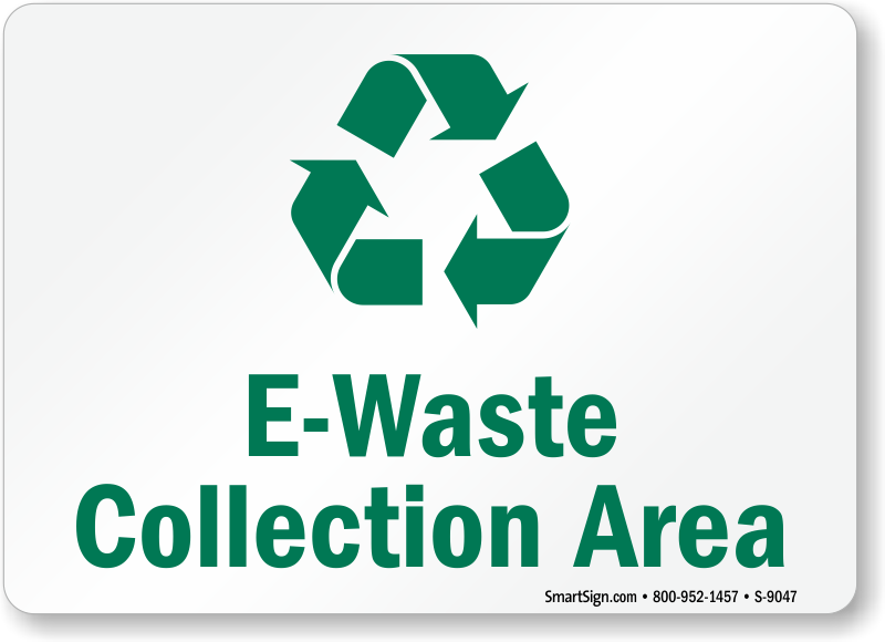 UAE e-waste collection point, electronic waste recycling symbols, vape device proper disposal - E-Waste Collection Area With Recycle Symbol Sign, SKU: S-9047